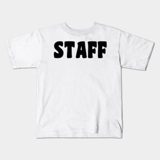 Staff Kids T-Shirt